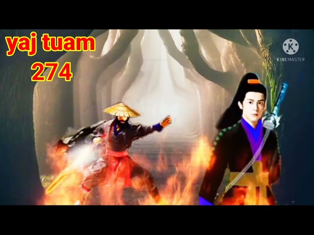 yaj tuam The Hmong Shaman warrior (part 274)25/12/2021