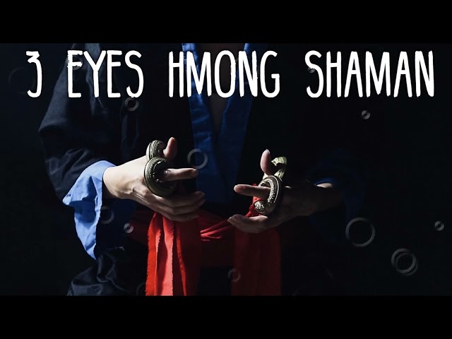 3 Eyes Hmong Shaman