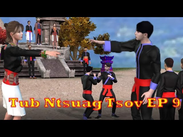 Tub Ntsuag Tsov Hmong 3D Animation EP9