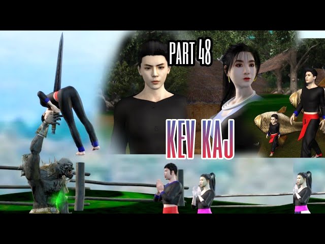Kev kaj tua dab hmong Animation 3d lub xauv hmoob hwj huaj part 48