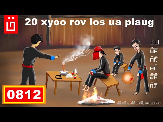 dab hais hmoob – 0812 – 20 xyoo rov los ua plaub rau kwv tij hmoob