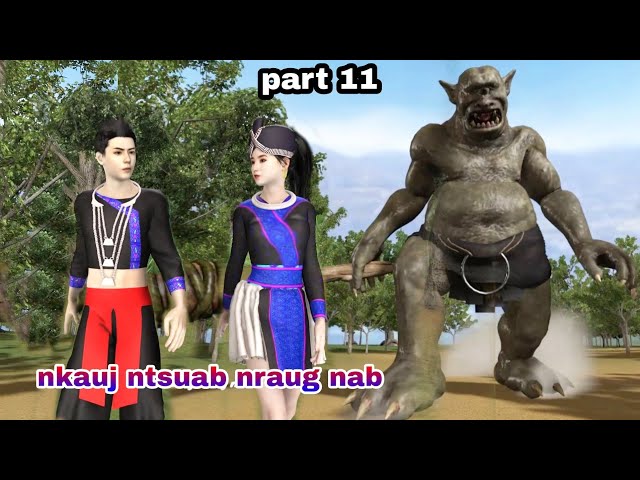 Kev kaj tiam tshiab hmong Animation 3d nkauj ntsuab nraug nab part 11