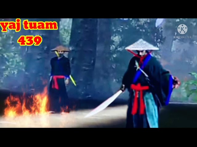 yaj tuam The Hmong Shaman warrior (part 439)6/4/2022