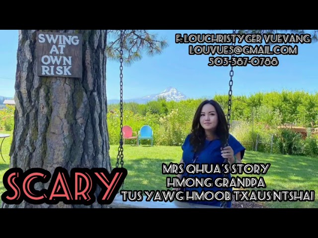 Scary Hmong Grandpa ☆ Tus Yawg Hmoob Txaus Ntshai