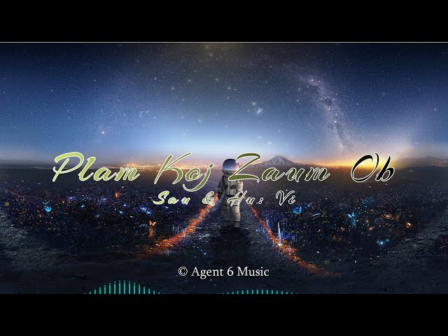 Plam Koj Zaum Ob - Lyrical MV | Hmong New Song 2022