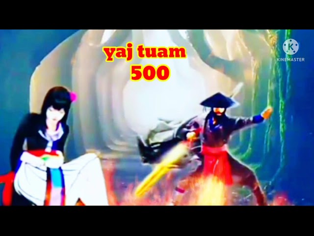 yaj tuam The Hmong Shaman warrior (part 500)22/5/2022