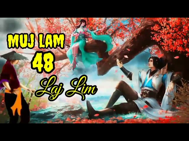 Muj Lam Part48 Hmong Stories 苗族救世主