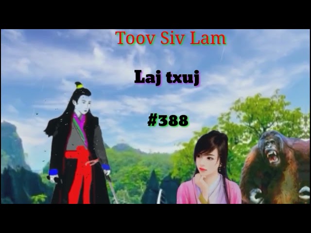 Toov Siv Lam.part388.( ( Hmong Action Story ).30/5/2022.