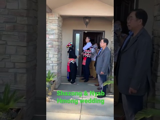 My son Shazong/Nyab Hmong wedding 5/14/2022