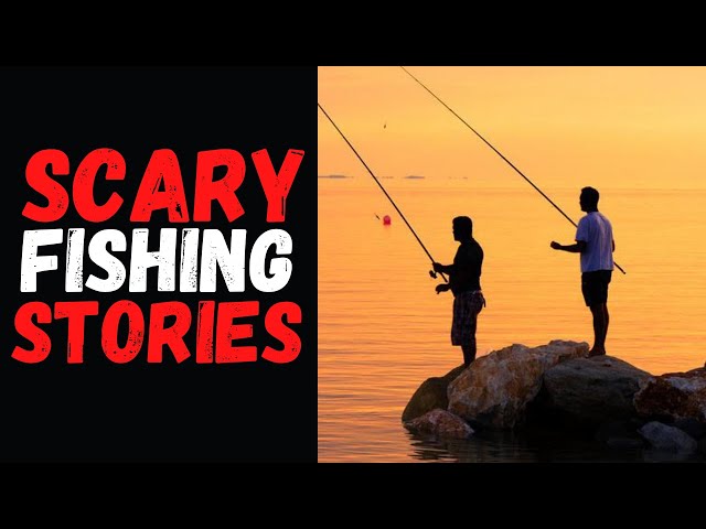 3 True Fishing Horror Stories - Hmong Scary Stories