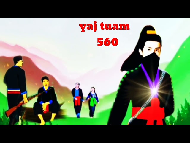 yaj tuam The Hmong Shaman warrior (part 560)27/6/2022