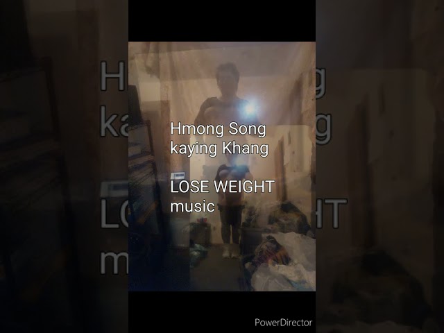 hmong love song, LOSE WEIGHT music.