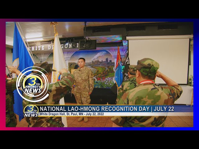 3HMONGTV NEWS | National Lao-Hmong Recognition Day | July 22, 2022.