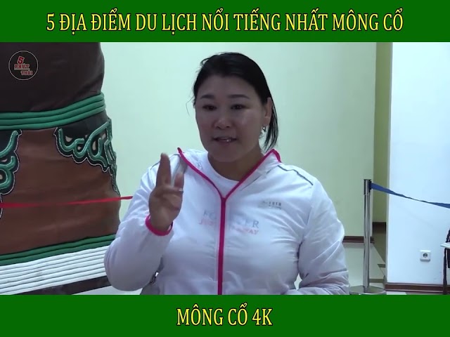 5 Địa Đểm Du Lịch Nổi Tiếng Nhất Mông Cổ