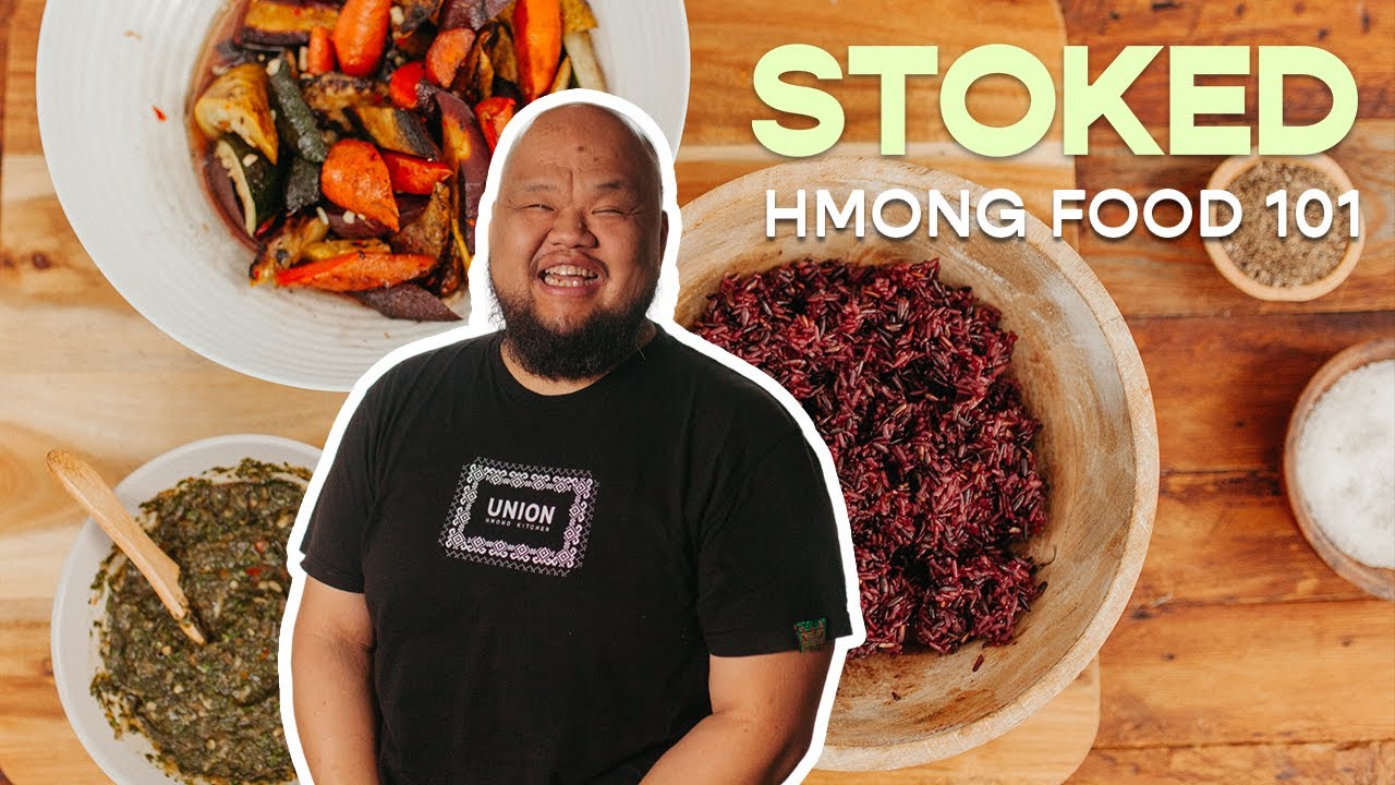 Hmong Food 101 with Chef Yia Vang | Stoked | Food Network
