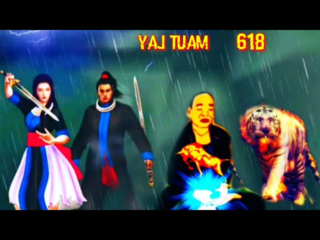 yaj tuam The Hmong Shaman Warrior (Part 618)3/8/2022