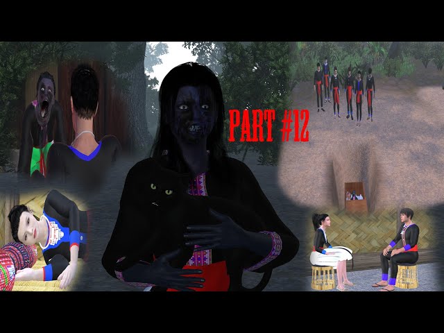 [3D hmong ] chim txog hnub tuag part#11