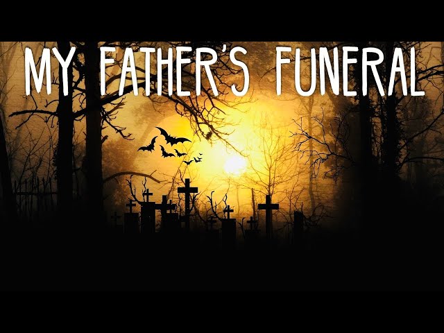 Hmong Scary Story-My Father’s Funeral