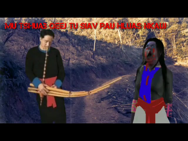 mu tshuab qeej rau qub hluas nkauj Hmong Story