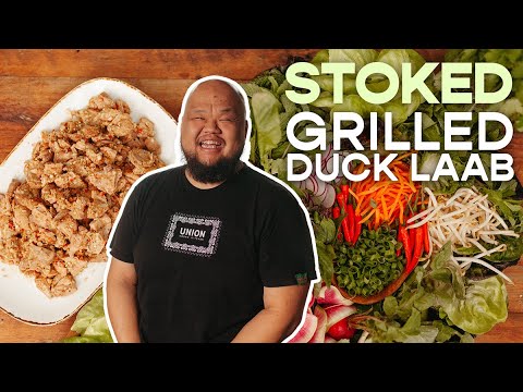 Grilled Duck Laab with Chef Yia Vang | Stoked | Food Network
