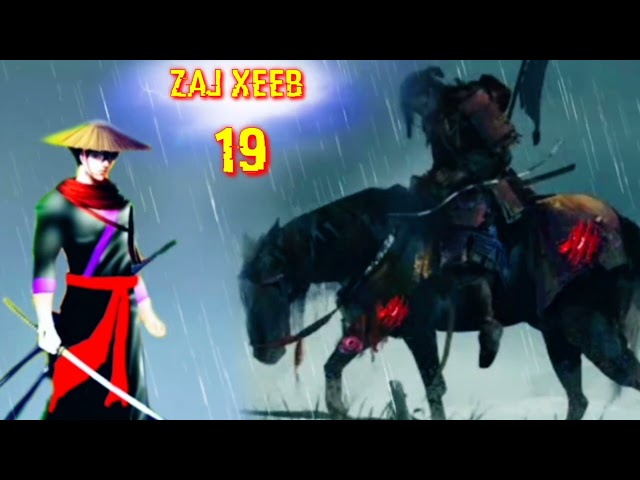 zaj Xeeb The Hmong Shaman warrior (part 19)5/9/2022