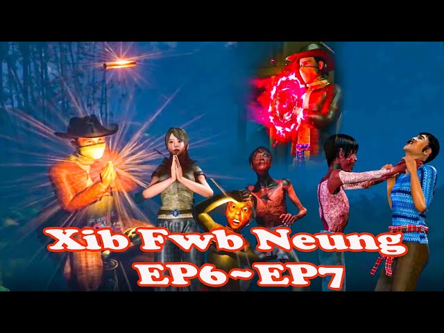 Xib Fwb Neung EP6~EP7 Full | Hmong 3D Animation