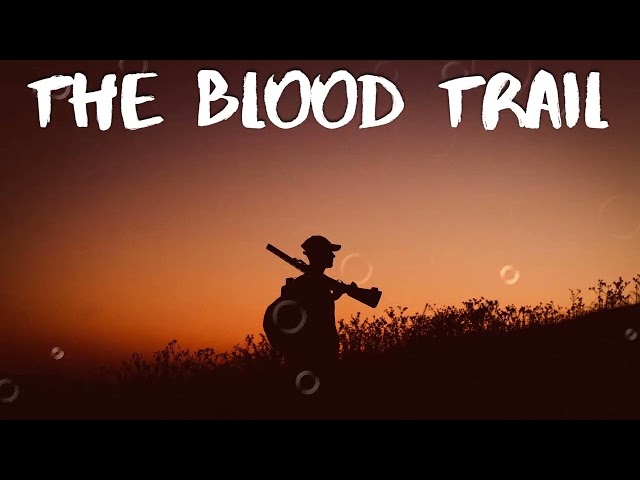 Hmong Scary Hunting Story-The Blood Trail