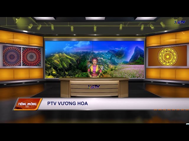 Chương trình tiếng Mông – Ngày 14/10/2022