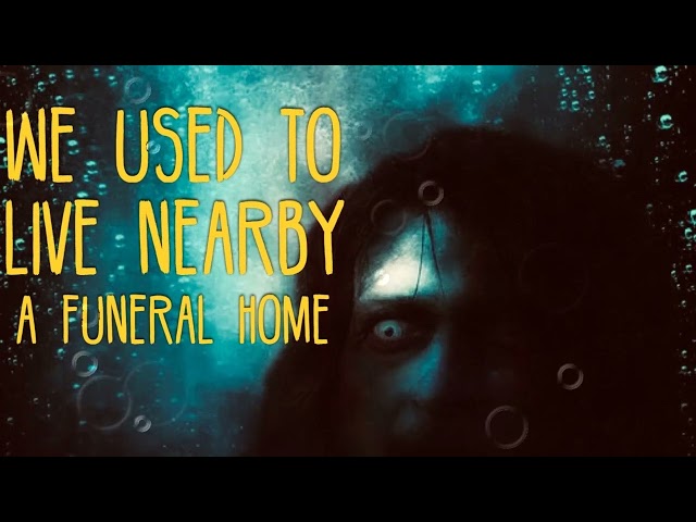 Hmong Scary Story-We Used To Live Nearby a Funeral Home