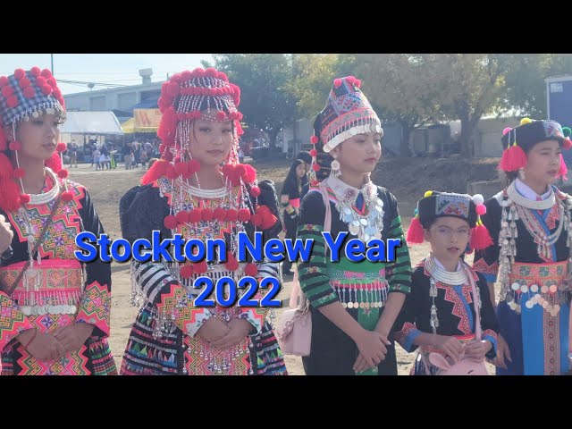 Stockton Hmong New Year 2022 First Day Part2 (Noj Peb Caug Nyob Stockton New Year)