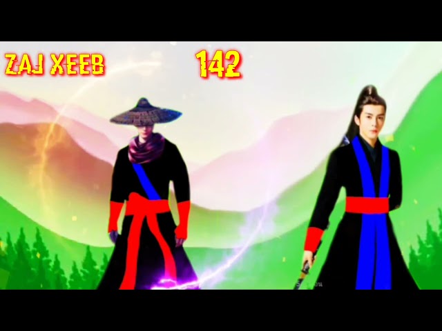 zaj Xeeb The Hmong Shaman warrior (Part 142)20/11/2022