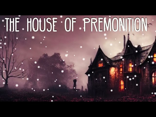 Hmong Scary Story-The House of Premonition