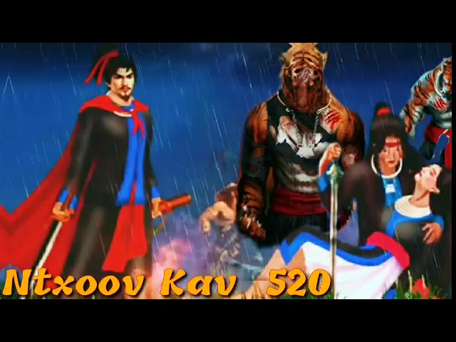 Ntxoov kav The hmong Shaman Warrior ntu 520