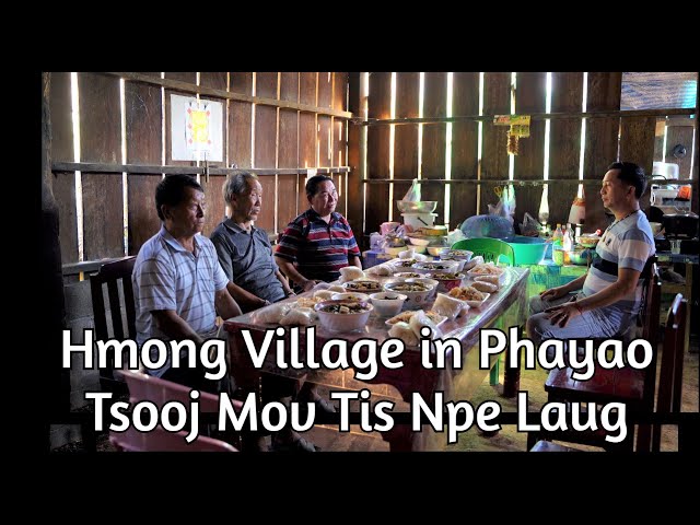 Visiting Hmong Relatives in Phayao Thailand (Tsooj Mov Tis Npe Laug)