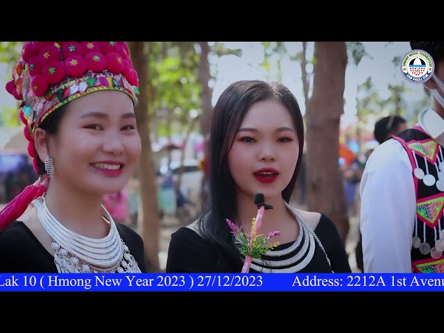 Hmoob Lub Tsiab Peb Caug Lak 10 ” Hmong New Year 27/12/2022 “
