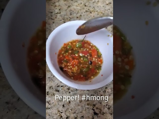 Gotta have pepper with hmong food!