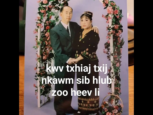kwv txhiaj txij nkawm sib hlub zoo kawg li