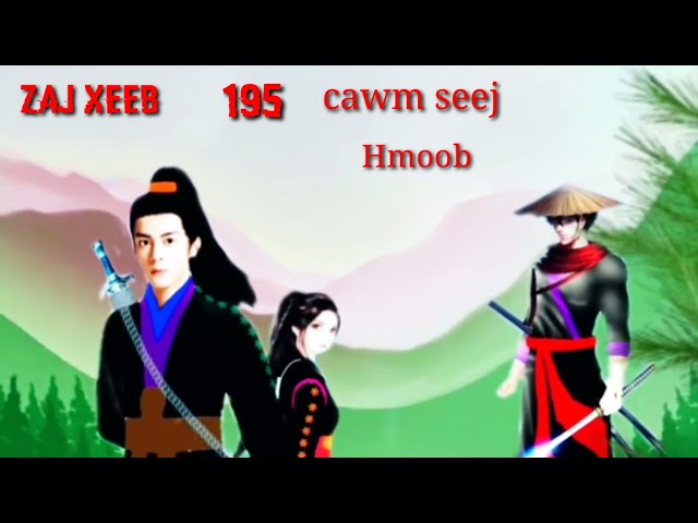 zaj xeeb The Hmong Shaman warrior (part 195)1/1/2023