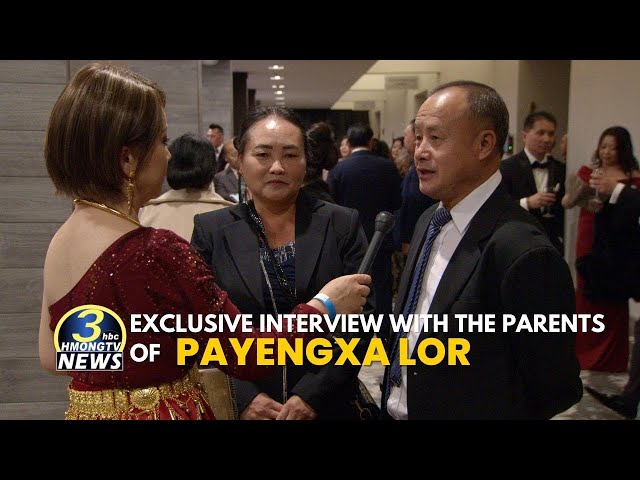 3HMONGTV NEWS | Padee Yang talks to the parents of Payengxa Lor at the Golden Light Gala.
