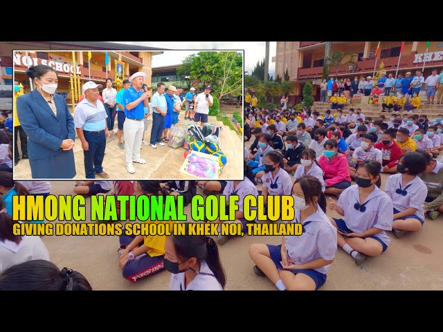 01/30/2023 DAY 2 - Hmong National Golf Club | Donation Sports Equipment to Khek Noi school, Thailand