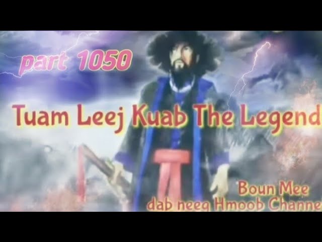 Tuam Leej Kuab The Hmong Shaman Warrior ( Part 1050 ) 2/3/2023