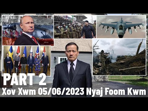 Xov Xwm 5/6/2023 (Part 2): Hnub 437 Rog Russia/Ukraine & Rog Sudan Nrog Rau Meskas Mus Ntsib Saudi