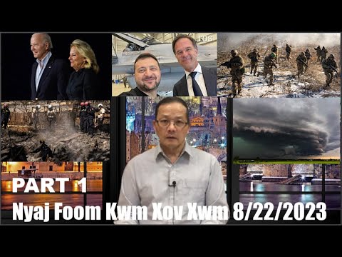 Xov Xwm 8/22/2023: Russia/Ukraine Tej Teeb Meem Tsov Rog & Ntau Yam Xwm txheej Kub Ntxhov