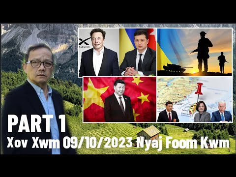 Xov Xwm 9/10/2023 (Part 1): Zelensky Thov Elon Musk Puas Kam Qhib Satellite HuabCua Rau Sab Crimea