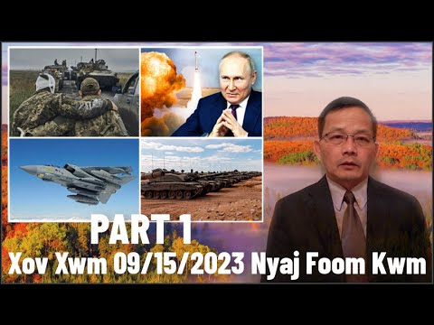 Xov Xwm 9/15/2023 (Part 1): Rog Russia/Ukraine – Russia Ob Peb Qho Chaw Raug Ukraine Tua