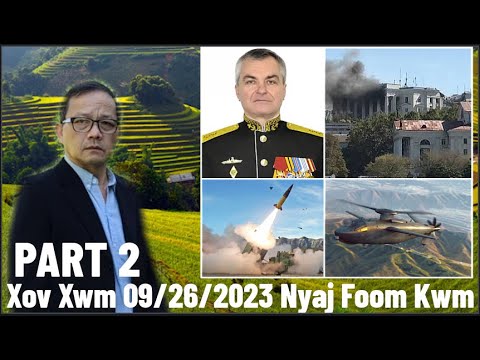 Xov Xwm 9/26/2023 (Part 2): Rog Russia/Ukraine Kev Sib Ntaus Sib Tua & Meskas Lub Dav Hlau Tshiab