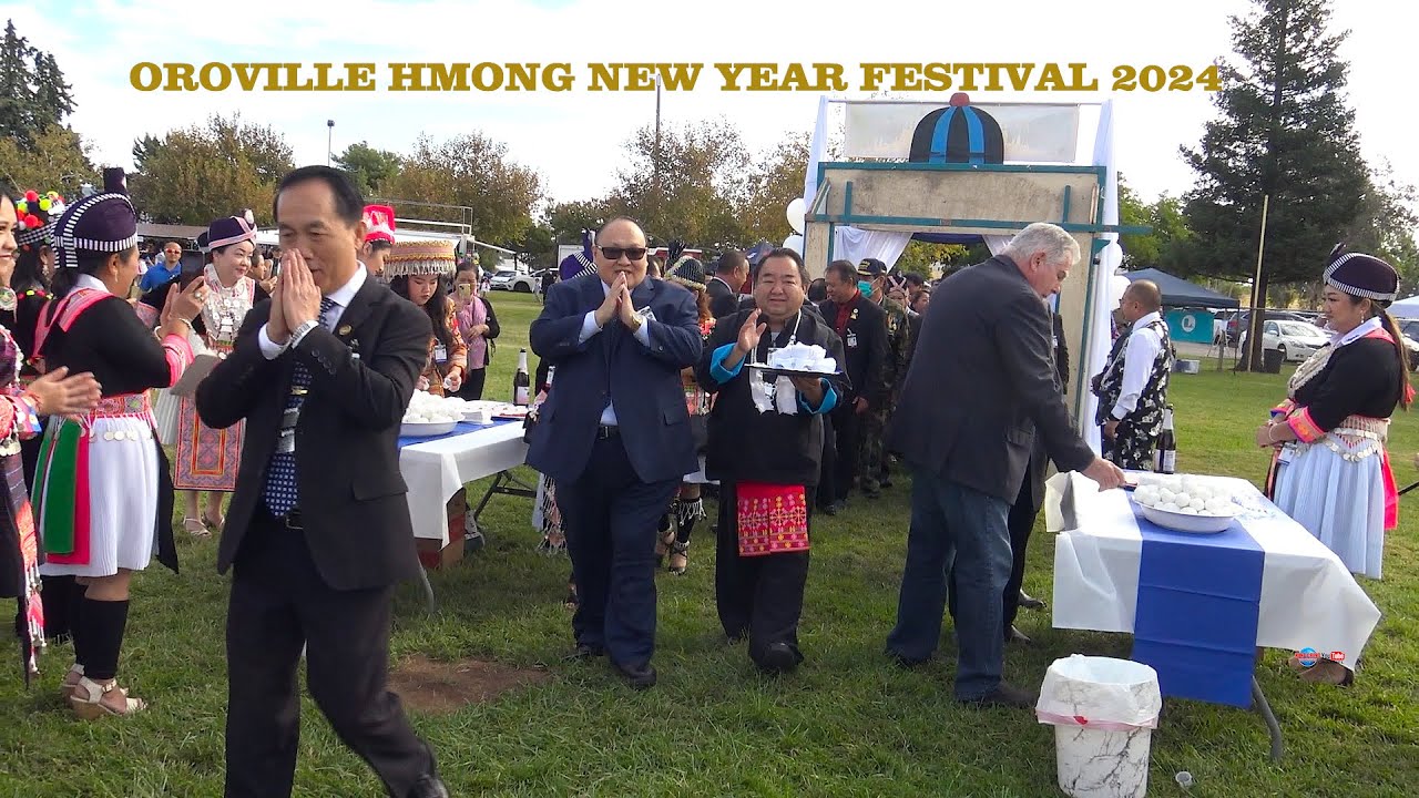 OROVILLE HMONG NEW YEAR FESTIVAL 2024