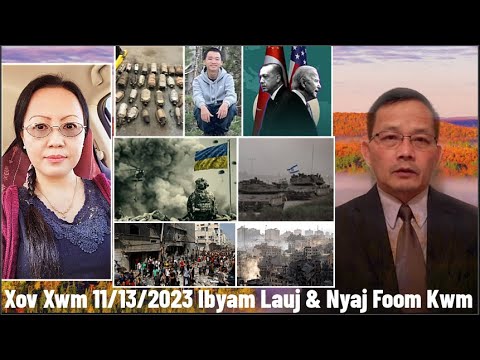 Xov Xwm 11/13/2023: Russia/Ukraine/Israel/Hamas/Phabmab Tej Kev Tsov Kev Rog Kub Ntxhov Tas Zog
