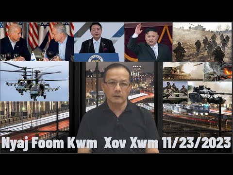 Xov Xwm 11/23/2023: Russia/Ukraine/Israel/Hamas Tej Tsov Rog & Kev Kub Ntxhov Ntau LubTebChaws