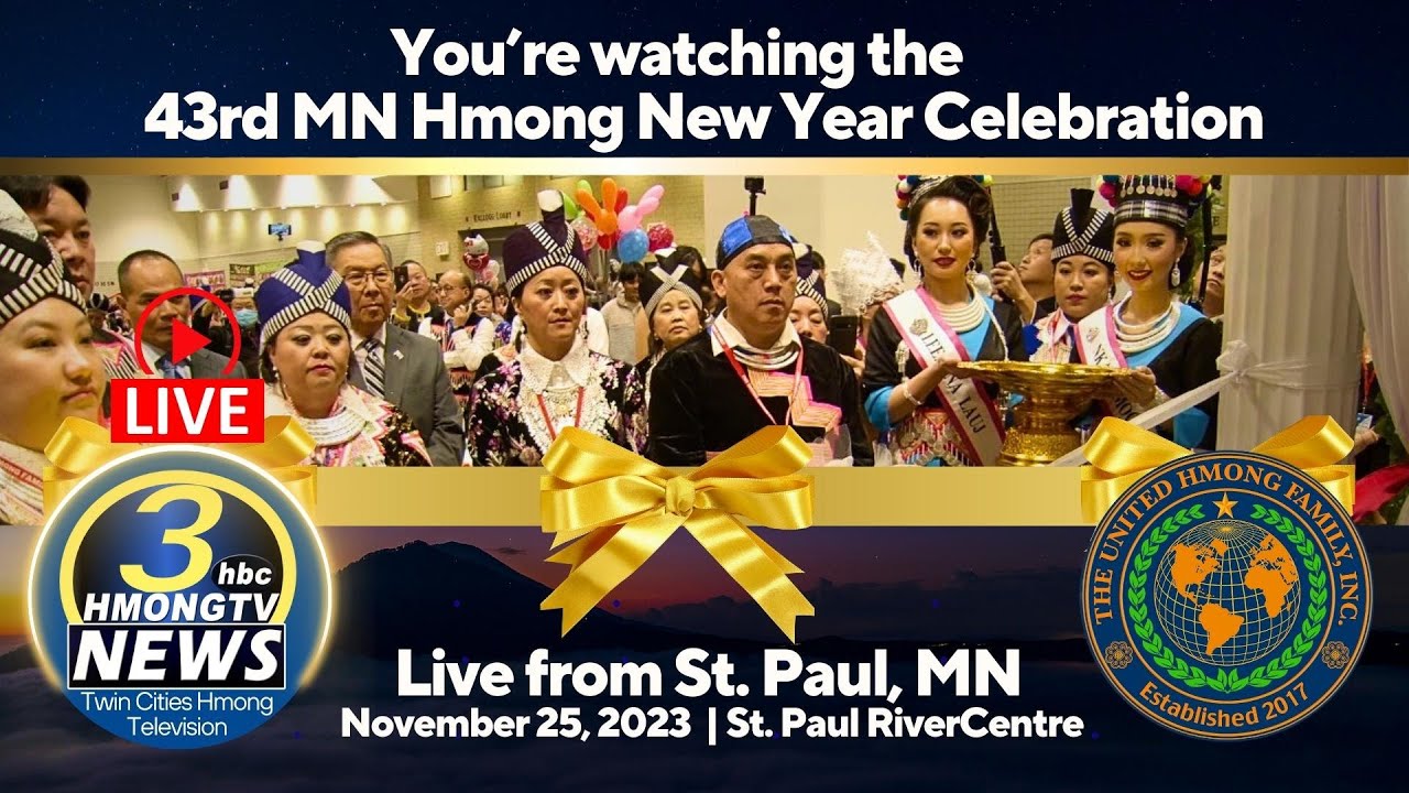 3HMONGTV : 43rd MN Hmong New Year Celebration (11/25/2023).